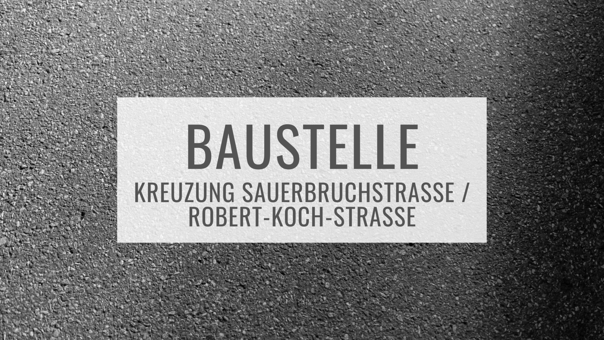Baustelle Tuttlingen Sauerbruchstraße / Robert-Koch-Straße. So finden Sie unseren Physiotherapie Praxis.